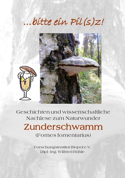 Produktbild: Ver&ouml;ffentlichungen des Forschungsinstitutes Biopol / ...bitte ein Pil(s)z