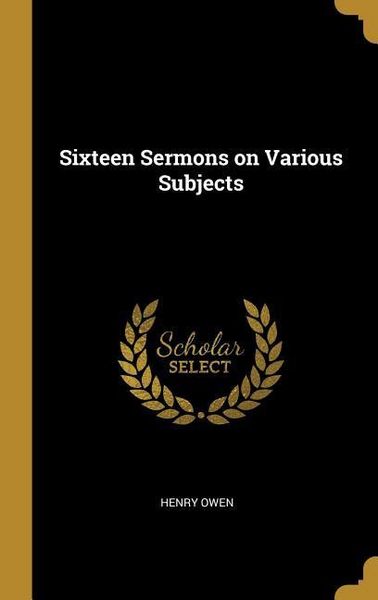Produktbild: Sixteen Sermons on Various Subjects