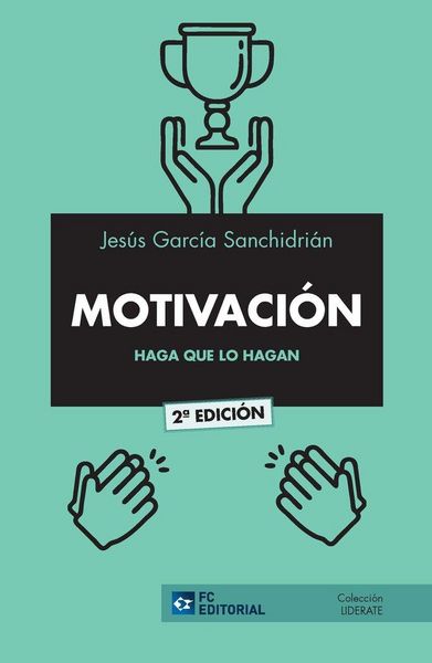 Produktbild: MOTIVACI&Oacute;N. Haga que lo hagan