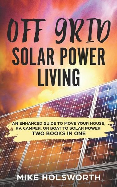 Produktbild: Off Grid Solar Power Living