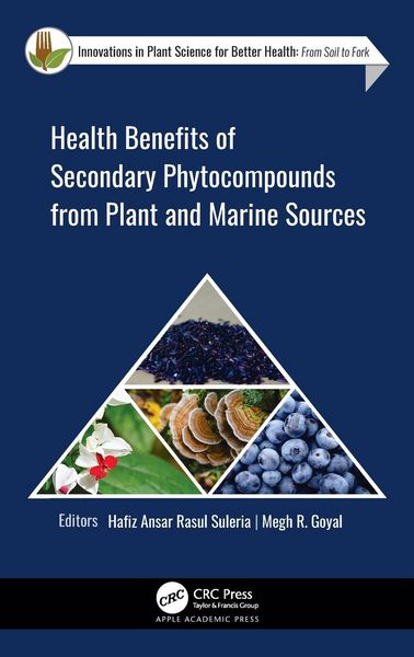Produktbild: Health Benefits of Secondary Phytocompounds from Plant and Marine Sources