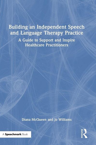 Produktbild: Building an Independent Speech and Language Therapy Practice