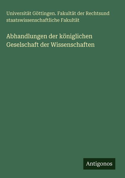 Produktbild: Abhandlungen der k&ouml;niglichen Geselschaft der Wissenschaften