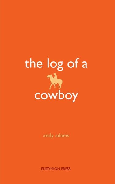 Produktbild: The Log of a Cowboy