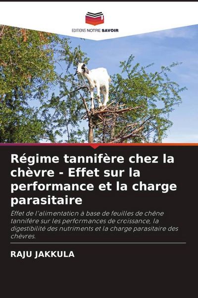 Produktbild: R&eacute;gime tannif&egrave;re chez la ch&egrave;vre - Effet sur la performance et la charge parasitaire