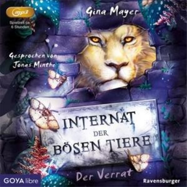 Minthe, J: Internat der bösen Tiere. Der Verrat (4)