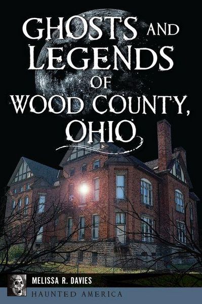Produktbild: Ghosts and Legends of Wood County, Ohio