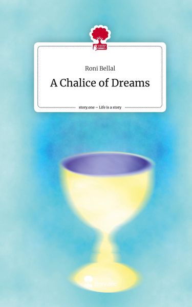 Produktbild: A Chalice of Dreams. Life is a Story - story.one