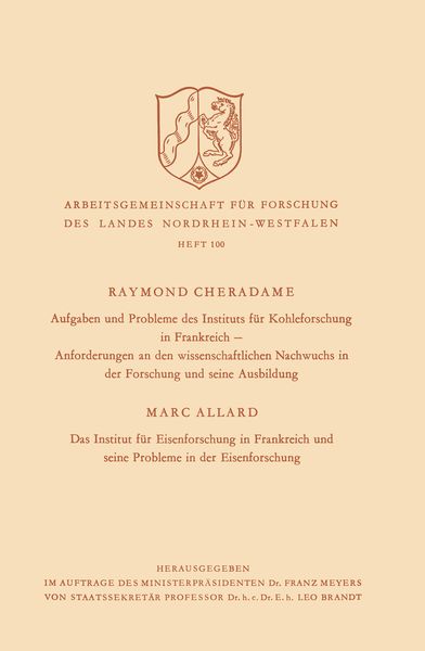 Produktbild: Aufgaben und Probleme des Instituts f&uuml;r Kohleforschung in Frankreich, Anforderungen an den wissenschaftlichen Nachwuchs in der Forschung und seine Aus