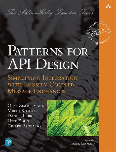 Produktbild: Patterns for API Design: Simplifying Integration with Loosely Coupled Message Exchanges