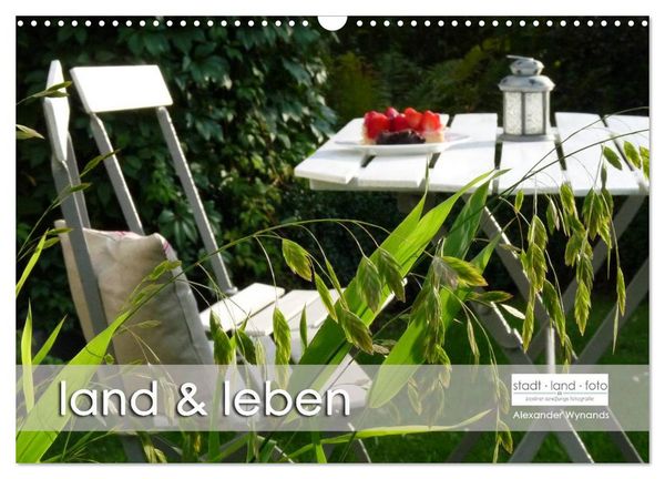 land und leben (Wandkalender 2026 DIN A3 quer), CALVENDO Monatskalender