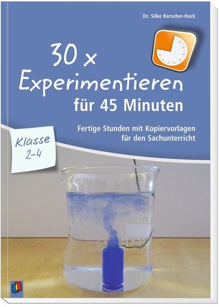 Produktbild: 30 x Experimentieren f&uuml;r 45 Minuten &ndash; Klasse 2-4
