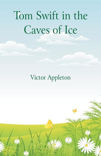 Produktbild: Tom Swift in the Caves of Ice