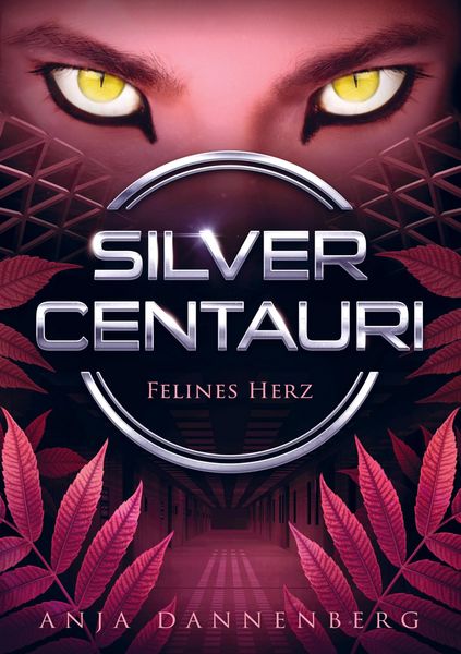 Produktbild: Silver Centauri (Felines Herz, Band 2)