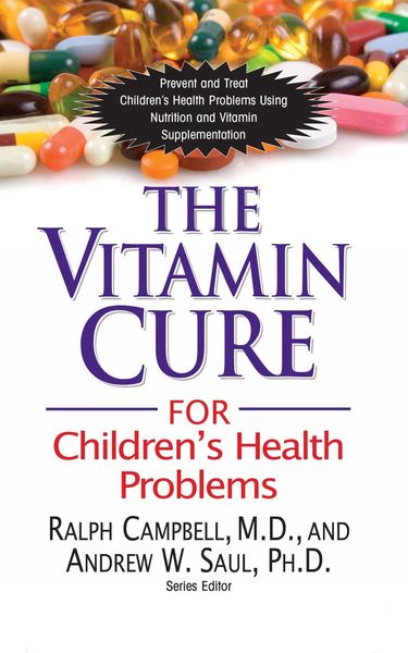 Produktbild: The Vitamin Cure for Children's Health Problems