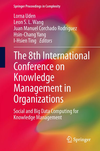 Produktbild: The 8th International Conference on Knowledge Management in Organizations