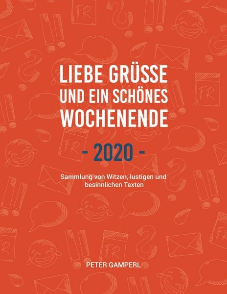 Produktbild: Liebe Gr&uuml;&szlig;e und ein sch&ouml;nes Wochenende 2020