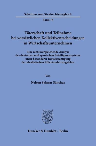 Produktbild: T&auml;terschaft und Teilnahme bei vors&auml;tzlichen Kollektiventscheidungen in Wirtschaftsunternehmen.