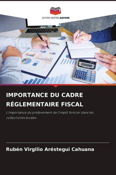 Produktbild: Importance Du Cadre R&eacute;glementaire Fiscal