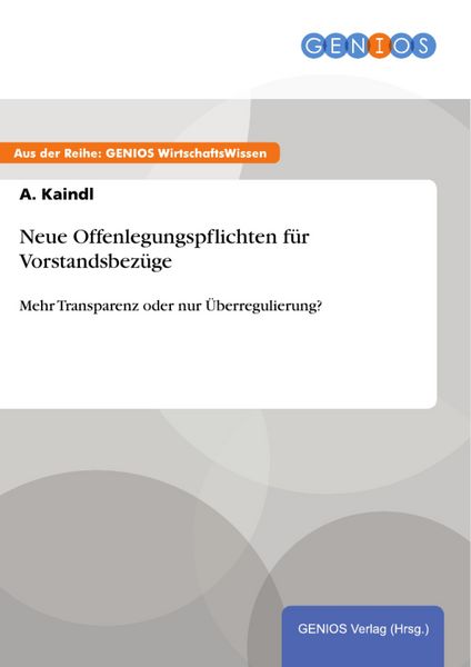 Produktbild: Neue Offenlegungspflichten f&uuml;r Vorstandsbez&uuml;ge