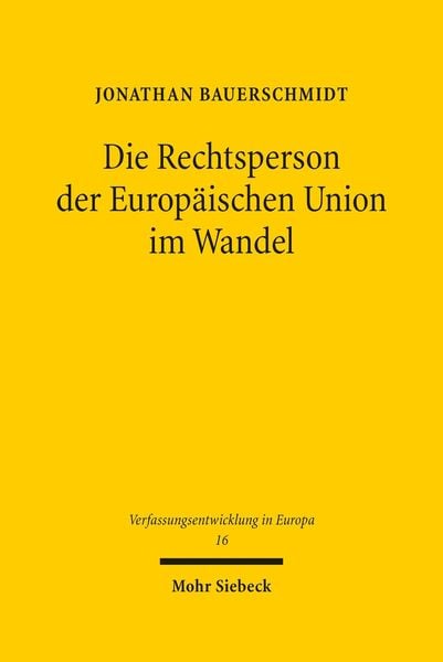 Produktbild: Die Rechtsperson der Europ&auml;ischen Union im Wandel