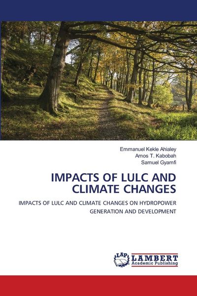 Produktbild: Impacts Of Lulc and Climate Changes