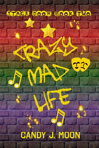Produktbild: Crazy Mad Life (Stage Door, #2)