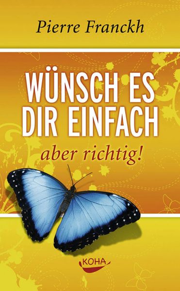 Produktbild: W&uuml;nsch es dir einfach aber richtig