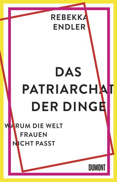 Produktbild: Das Patriarchat der Dinge