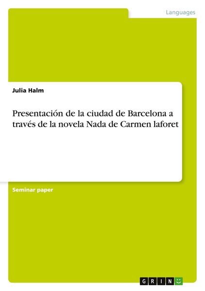 Produktbild: Presentaci&oacute;n de la ciudad de Barcelona a trav&eacute;s de la novela Nada de Carmen laforet