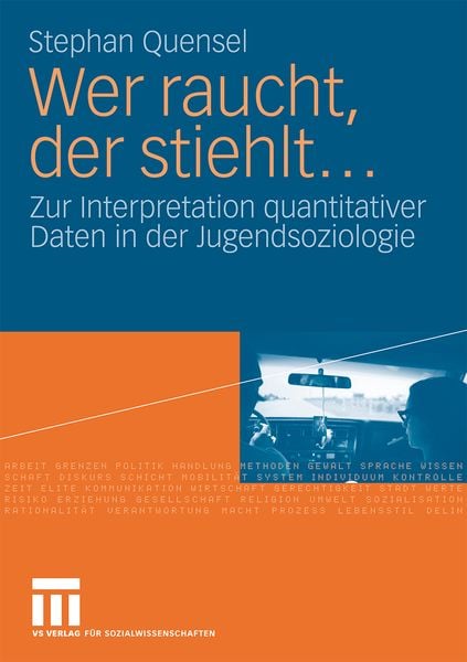 Wer raucht, der stiehlt..., Taschenbuch von Stephan Quensel, VS Verlag für Sozialwissenschaften, 9783531159713