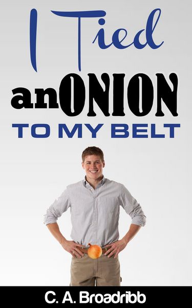 Produktbild: I Tied an Onion to my Belt