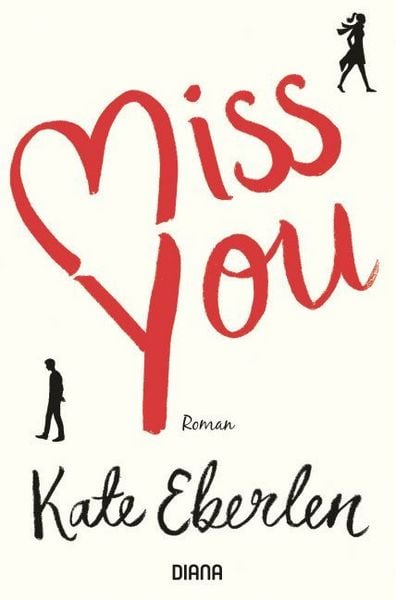 Miss you, Paperback von Kate Eberlen, Diana