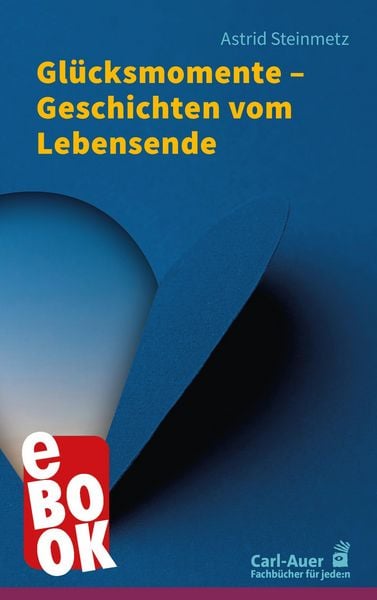 Produktbild: Gl&uuml;cksmomente - Geschichten vom Lebensende
