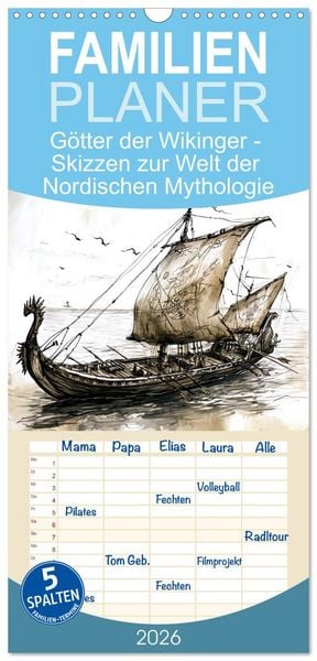 Produktbild: Familienplaner 2026 - G&ouml;tter der Wikinger - Skizzen zur Welt der Nordischen Mythologie mit 5 Spalten (Wandkalender, 21 x 45 cm) CALVENDO