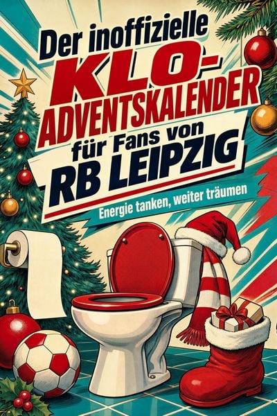 Produktbild: Der inoffizielle Klo-Adventskalender f&uuml;r Fans von RB Leipzig
