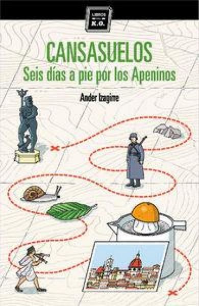 Produktbild: Cansasuelos : seis d&iacute;as a pie por los Apeninos