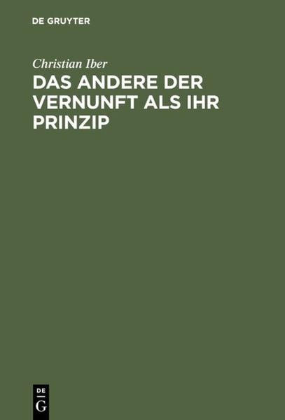 Produktbild: Das Andere der Vernunft als ihr Prinzip