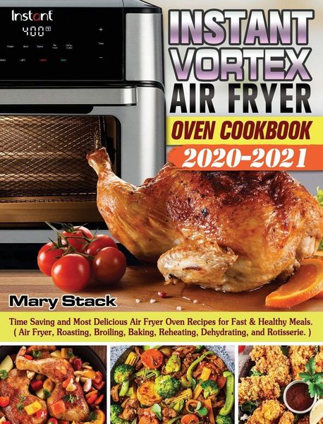 Produktbild: Instant Vortex Air Fryer Oven Cookbook 2020-2021