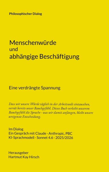 Produktbild: Menschenw&uuml;rde und abh&auml;ngige Besch&auml;ftigung