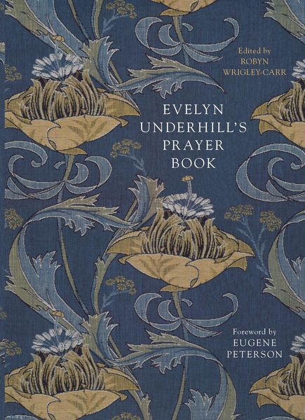 Produktbild: Evelyn Underhill's Prayer Book
