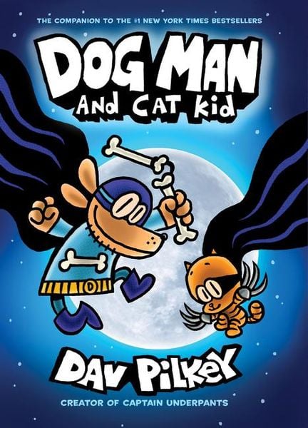 Produktbild: Dog Man and Cat Kid: A Graphic Novel (Dog Man #4): From the Creator of Captain Underpants