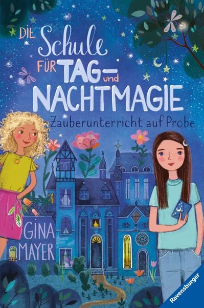 Produktbild: Die Schule f&uuml;r Tag- und Nachtmagie, Band 1 - Zauberunterricht auf Probe
