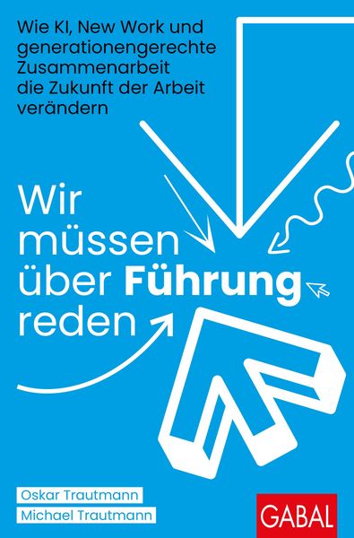 Produktbild: Wir m&uuml;ssen &uuml;ber F&uuml;hrung reden