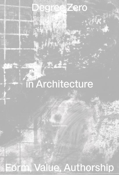 Produktbild: Degree Zero in Architecture