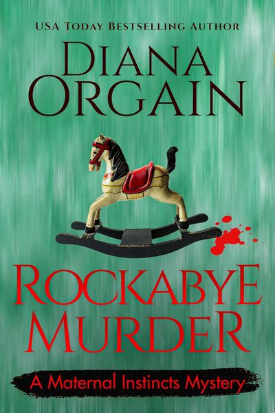 Produktbild: Rockabye Murder (A Maternal Instincts Mystery, #8)
