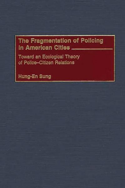 Produktbild: The Fragmentation of Policing in American Cities