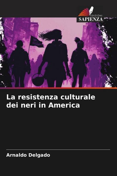 Produktbild: La resistenza culturale dei neri in America