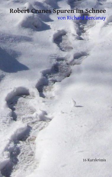 Produktbild: Robert Cranes Spuren im Schnee