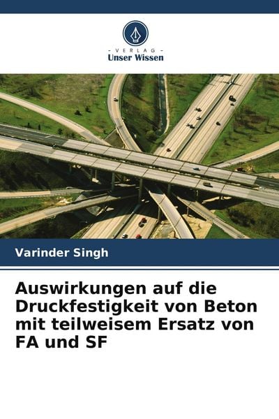 Produktbild: Auswirkungen auf die Druckfestigkeit von Beton mit teilweisem Ersatz von FA und SF